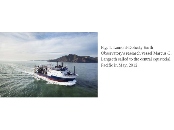 Fig. 1. Lamont-Doherty Earth Observatory's research vessel Marcus G. Langseth sailed to the central equatorial Pacific in May, 2012.